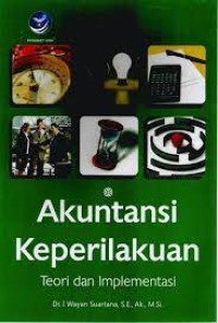 Image of Akuntansi Keperilakuan : Teori dan Implementasi