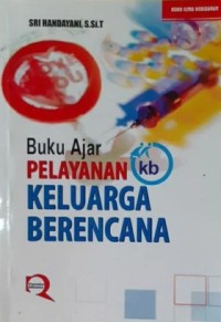Image of Buku Ajar Pelayanan KB Keluarga Berencana