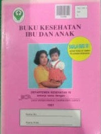 Image of Buku Kesehatan Ibu dan Anak