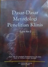 Image of Dasar-Dasar Metodologi Penelitian Klinis Edisi Ke-2