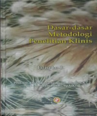 Image of Dasar-Dasar Metodologi Penelitian Klinis Edisi Ke-3