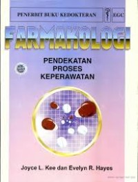Image of Farmakologi : Pendekatan Proses Keperawatan