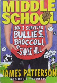 Image of How I Survived Bullies, Broccoli, and Snake Hill