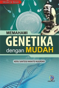 Image of Memahami Genetika Dengan Mudah