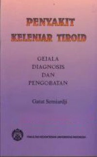 Image of Penyakit Kelenjar Tiroid : Gejala Diagnosis dan Pengobatan
