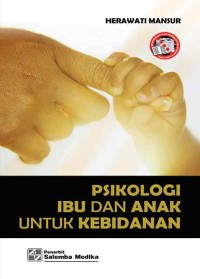 Image of Psikologi Ibu dan Anak Untuk Kebidanan