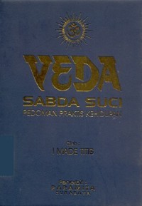 Image of Veda : Sabda Suci Pedoman Praktis Kehidupan