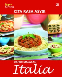 Image of Cita Rasa Asyik Dapur Masakan Italia