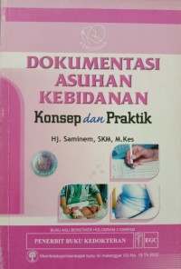 Image of Dokumentasi Asuhan Kebidanan Konsep dan Praktik