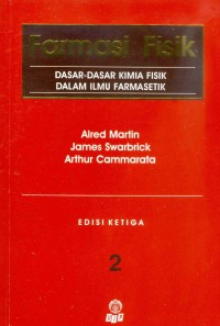 Image of Farmasi Fisik : Dasar-Dasar Kimia Fisik Dalam Ilmu Farmasetik