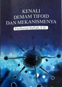 Image of Kenali Demam Tifoid dan Mekanismenya